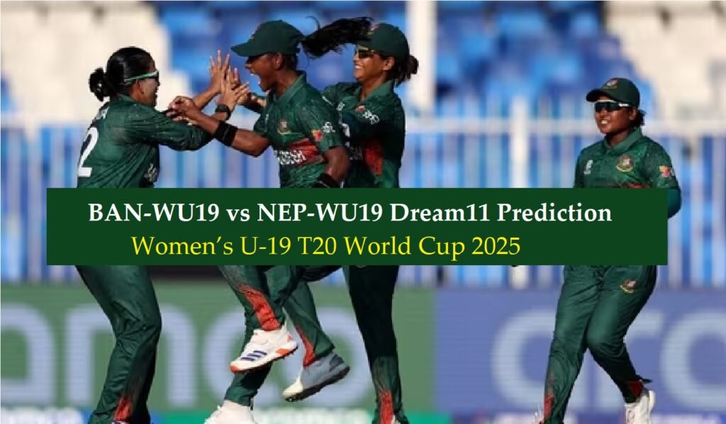 BAN-WU19 vs NEP-WU19 Dream11 Prediction