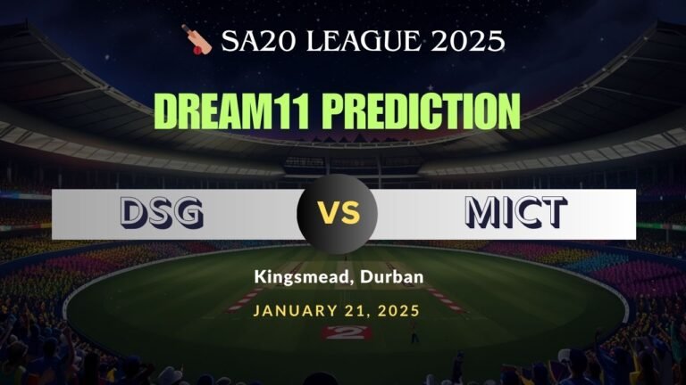 DSG vs MICT Dream 11 Team Prediction