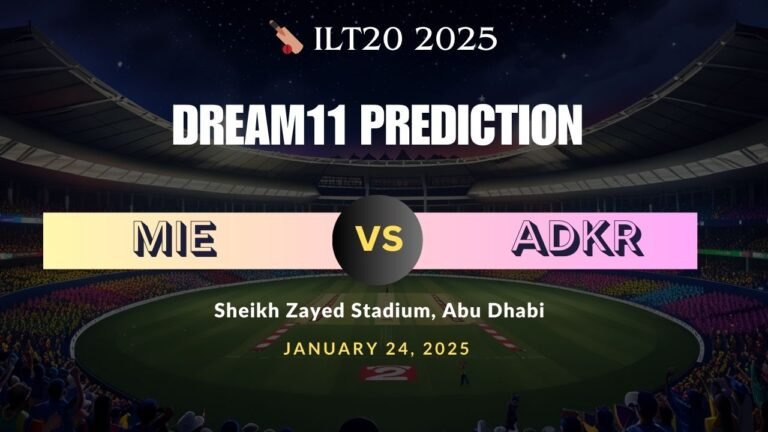 MIE vs ADKR Dream11 Prediction Today Match, Top Fantasy Picks, Player News, 17th T20, ILT20 2025