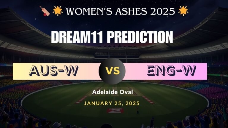AUS-W vs ENG-W Dream11 Prediction Today Match – Fantasy Cricket Tips, 3rd T20I Women’s Ashes 2025