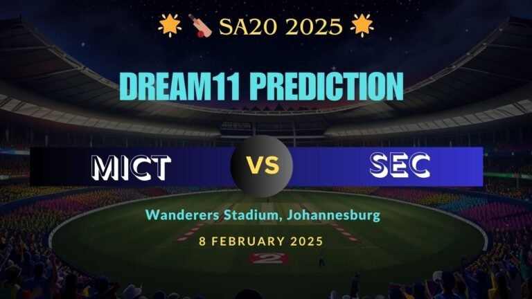 MICT vs SEC Dream11 Prediction